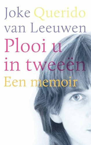 Plooi u in tweeën: een memoir