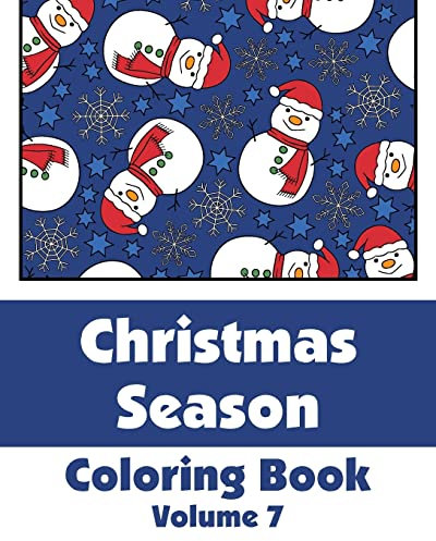 Christmas Season Coloring Book (Volume 7) (Art-Filled Fun Coloring Books)