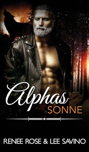 Alphas Sonne (Bad-Boy-Alphas-Serie, Band 12)