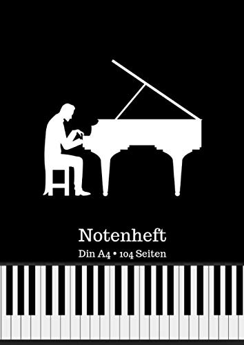 Notenheft: Din A4 | 104 Seiten: Blanko Notenpapier für Musiker | Blanko Notenblock zum Eintragen und Selberschreiben | 12 Notensysteme pro Seite | ... für eigene Kompositionen und Musikideen