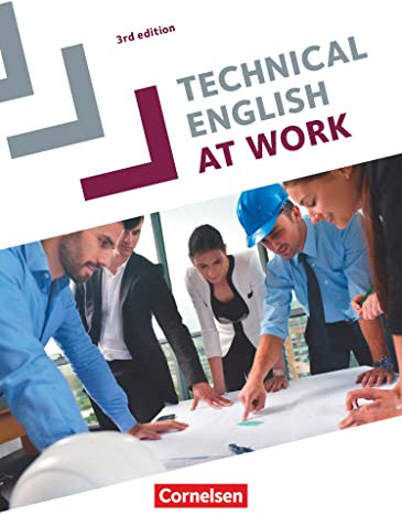Technical English at Work - Englisch für die Fachschule für Technik - Third Edition - A2-B2: Schulbuch (Technical English at Work, Third Edition, A2-B2)