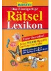 Das Einzigartige Bastei-Rätsel-Lexikon (Rätsellexika. Bastei Lübbe Taschenbücher)
