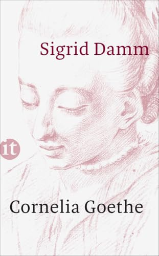 Cornelia Goethe (insel taschenbuch)
