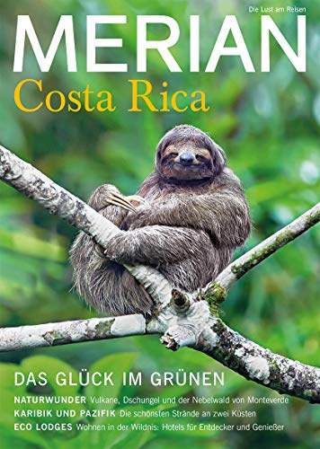 MERIAN Costa Rica 02/2019: Das Glück im Grünen (MERIAN Hefte)