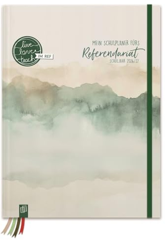 Mein Schulplaner fürs Referendariat Schuljahr 2026/2027: Lehrerkalender für Referendarinnen und Referendare für das Schuljahr 2026/2027 (live – love – teach)