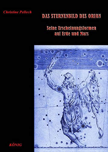 Das Sternbild des Orion: Seine Erscheinungsformen auf Erde und Mars