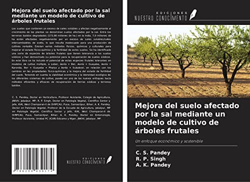 Mejora del suelo afectado por la sal mediante un modelo de cultivo de árboles frutales: Un enfoque económico y sostenible