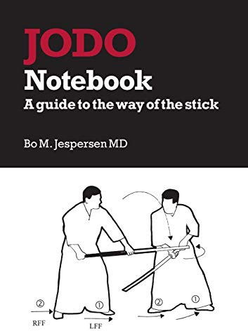 Jodo Notebook: A guide to the way of the stick