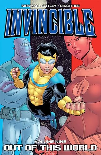 Invincible Volume 9: Out Of This World (Invincible, 9)