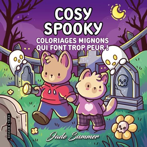 Cosy Spooky - Jade Summer - Coloriages mignons qui font trop peur pour adultes - Cosy colo