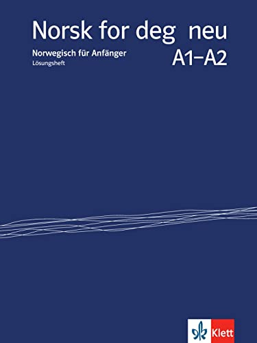 Norsk for deg neu A1–A2: Norwegisch. Norsk for deg neu A1-A2 (Norsk for deg neu: Norwegisch)