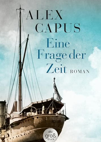 Eine Frage der Zeit: Roman