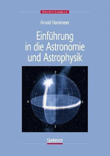 Einführung in Astronomie und Astrophysik