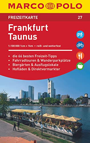 MARCO POLO Freizeitkarte 27 Frankfurt, Taunus 1:100.000: Die 66 besten Freizeit-Tipps. Die Fahrradtouren & Wanderparkplätze. Biergärten & ... & Direktvermarkter. Reiß- und wetterfest