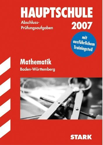 Hauptschule 2007. Mathematik. Baden-Württemberg.