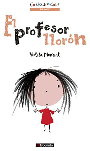 El profesor llorón: 2 (Cosas de un cole)