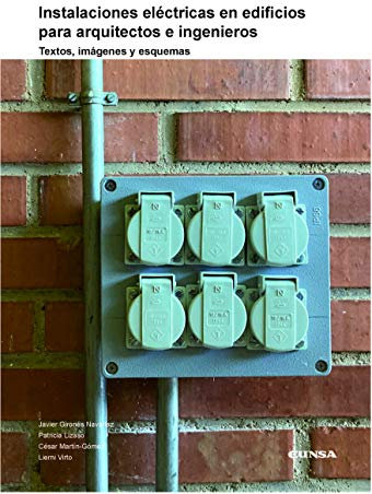 Instalaciones eléctricas en edificios para arquitectos E Ingenieros (ARQUITECTURA)