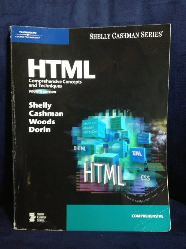 HTML: Comprehensive Concepts and Techniques, Fourth Edition (Available Titles Skills Assessment Manager (SAM) - Office 2007)