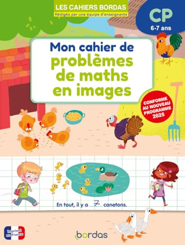 Mon cahier de problèmes de maths en images CP - 6-7 ans - Méthode visuelle efficace pour maîtriser les mathématiques - Cahiers Bordas