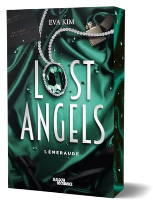 Lost Angels - Tome 1 - Emeraude - Romance contemporaine - Romance new adult (01)