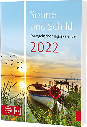 Sonne und Schild 2022 (Buchkalender): Der evangelische Tageskalender 2022 im Buchformat