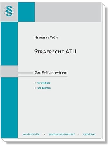 Strafrecht AT II: Das Prüfungswissen für Studium und Examen