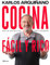 Cocina fácil y rico: Más de 600 recetas para triunfar (Planeta Cocina)