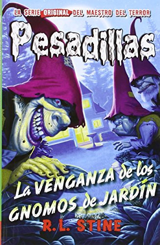 Pesadillas 14. La Venganza De Los Gnomos De Jardín