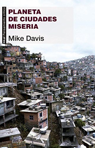Planeta de ciudades miseria: 27 (Pensamiento crítico)