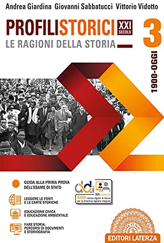 Profili storici XXI secolo le ragioni della storia. Con CLIL. Per le Scuole superiori. Con e-book. Con espansione online. 1900-oggi (Vol. 3)