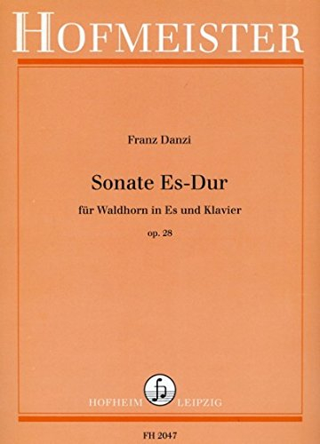 Sonate Es-Dur opus.28: für Waldhorn in Es und Klavier