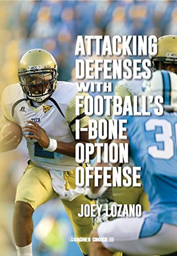 Attacking Defenses With Football's I-Bone Option Offense