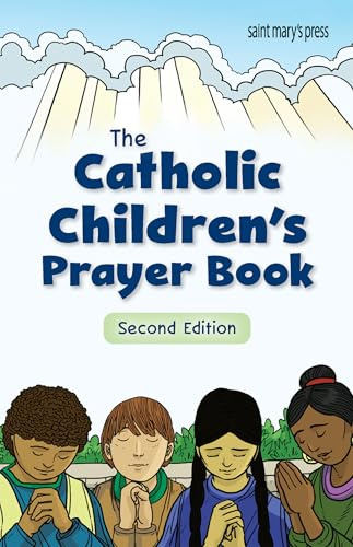 The Catholic Children's Prayer Book: 2nd Edition