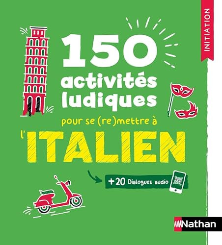 150 activités ludiques pour se (re)mettre à l'italien - Cahier d'activités - Initiation
