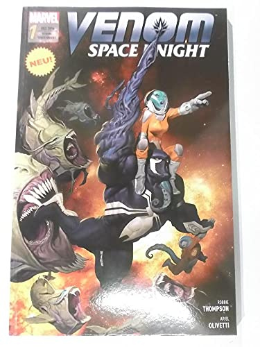 Venom: Space Knight: Bd. 1: Galaktische Symbiose