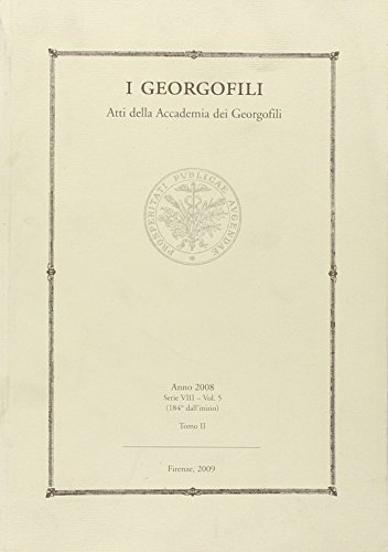 I Georgofili. Atti della accademia dei Georgofili (Vol. 5/2)