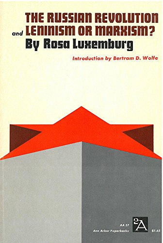 The Russian Revolution, and Leninism or Marxism?