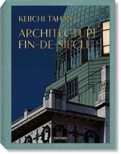 Keiichi Tahara: Architecture Fin-de-Siècle (Extra large)