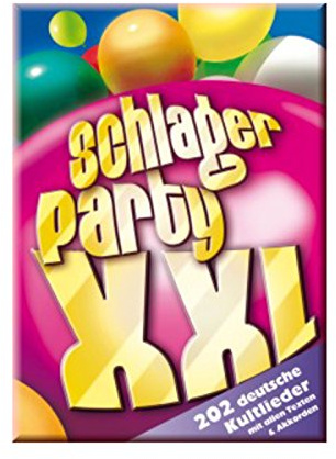 Schlagerparty XXL: 203 deutsche Kulthits mit allen Texten und Akkorden. Gitarre und Gesang. Songbook.