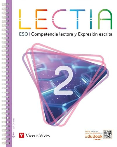 Vicens Vives – LECTIA 2 – Cuaderno de Comprensión Lectora para Secundaria – Mito, Romance y Anuncio Publicitario – Escritura Guiada, Gramática y Pensamiento Crítico – Acceso a Contenido Digital