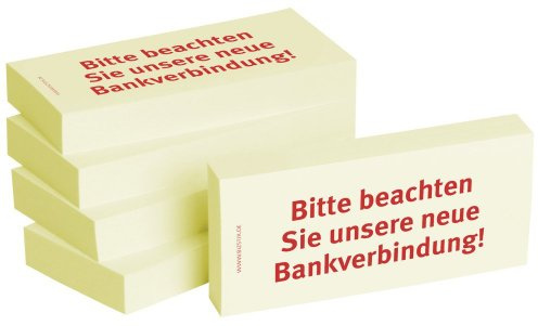 Bedruckte Haftnotizen - Text: Bitte beachten Sie unsere neue Bankverbindung Ausführung Bitte beachten Sie unsere neue Bankverbindung Größe (B x H) 75 x 35 mm Inhalt 5 x 100 Bl