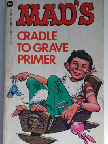 MAD'S CRADLE TO GRAVE PRIMER - 1975 edition comic book