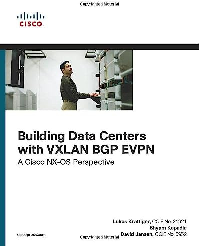 Building Data Centers with VXLAN BGP EVPN: A Cisco NX-OS Perspective