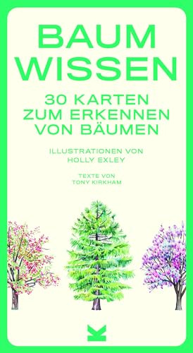 Baum-Wissen. 30 Karten für Naturliebhaber zur Heilung von Baum-Blindheit: 30 Karten zum Erkennen von Bäumen