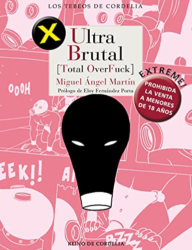Ultra Brutal: Total OverFuck: 24 (Los tebeos de Cordelia)