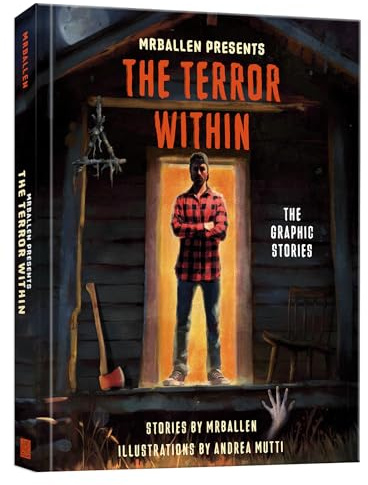MrBallen Presents: The Terror Within: The Graphic Stories