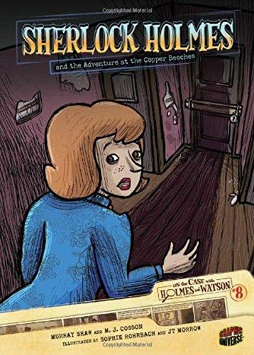 Sherlock Holmes and the Adventure at the Copper Beeches (On the Case with Holmes and Watson, 8)