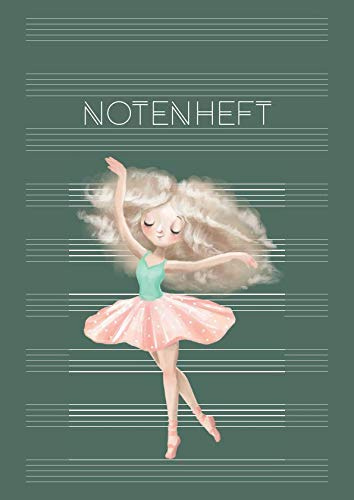 Notenheft: Musik Schreibheft | Schule & Unterricht & Hobby | DIN A4 Blanko Notensysteme mit Inhaltsverzeichnis | große Lineatur für Kinder & Anfänger - Motiv: Ballerina
