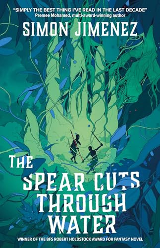 The Spear Cuts Through Water