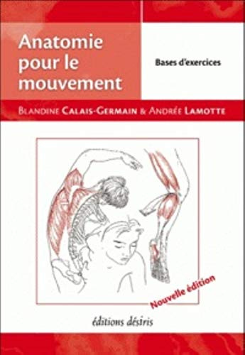 Anatomie pour le Mouvement - T2 : Bases d'Exercices